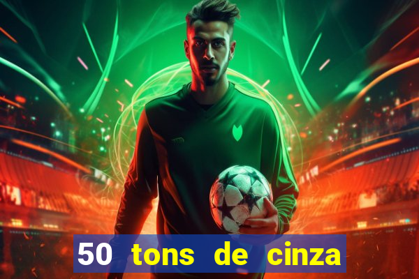 50 tons de cinza filme completo dublado google drive